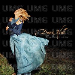 When I Look In Your Eyes - Diana Krall