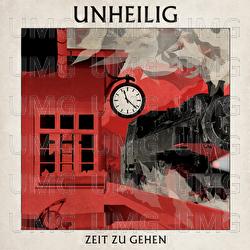 Zeit zu gehen - Unheilig