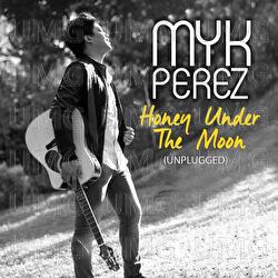 Honey Under The Moon - Myk Perez