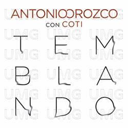 Temblando - Antonio Orozco, Coti