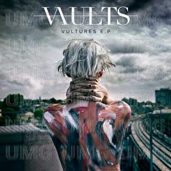 Vultures &ndash; EP - Vaults