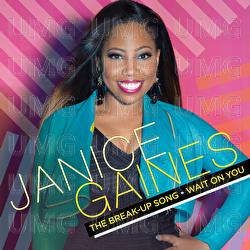 The Break-Up Song / Wait On You - Janice Gaines