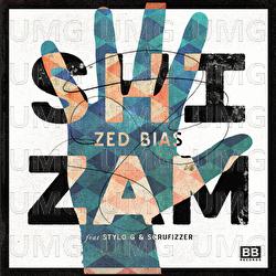 Shizam - Zed Bias, Stylo G, Scrufizzer