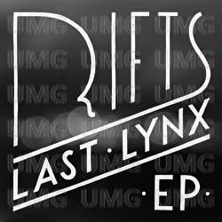 Rifts EP - Last Lynx