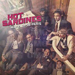Wake Up In Paris - The Hot Sardines