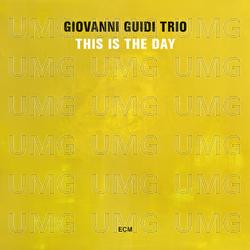 This Is The Day - Giovanni Guidi Trio