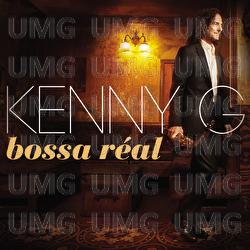 Bossa R&eacute;al - Kenny G