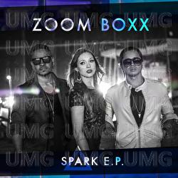 Spark E.P. - Zoom Boxx