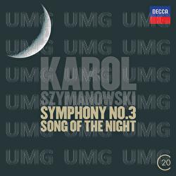 Szymanowski: Symphonies Nos.2 & 3 - "Song Of The Night" - Detroit Symphony Orchestra, Antal Doráti, Chantal Juillet