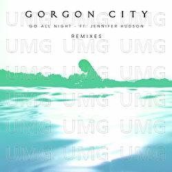 Go All Night - Gorgon City, Jennifer Hudson