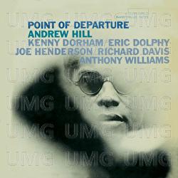Point Of Departure - Andrew Hill