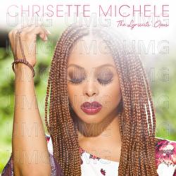 The Lyricists&rsquo; Opus - Chrisette Michele