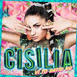 Vi To Datid Nu - Cisilia
