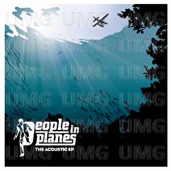 The Acoustic EP - People In Planes