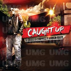 Caught Up - DJ Skeelo & Chappell, Afrikan Roots