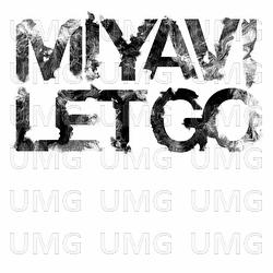 Let Go - Miyavi