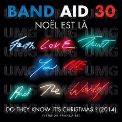 No&euml;l est l&agrave; (Do They Know It&rsquo;s Christmas ? 2014) - Band Aid 30