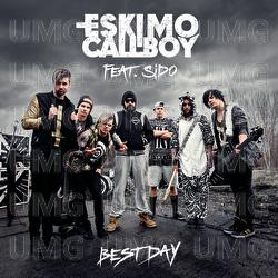 Best Day - Electric Callboy, Sido