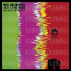 Ballad Of The Mighty I - Noel Gallagher's High Flying Birds