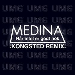 Når Intet Er Godt Nok - Medina