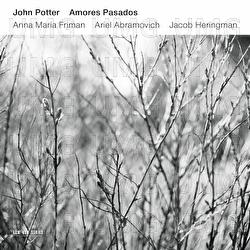 Amores Pasados - John Potter, Anna Maria Friman, Ariel Abramovich