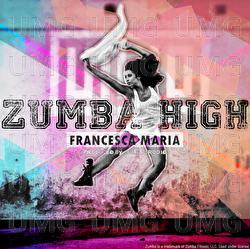 Zumba High - Francesca Maria