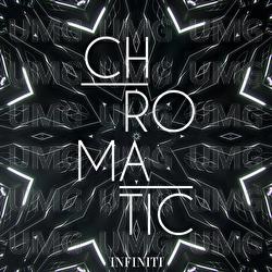 Chromatic - Infiniti