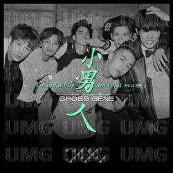 I'm Not A Boy Not Yet A Man - CROSS GENE