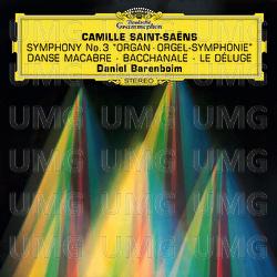 Saint-Saens: Symphony No.3 "Organ"; Bacchanale From "Samson et Dalila"; Prélude From "Le Déluge"; Danse macabre