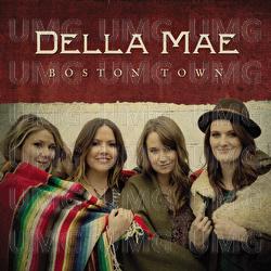 Boston Town - Della Mae