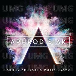 Aphrodisiak - Benny Benassi, Chris Nasty