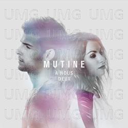 A nous deux - Mutine