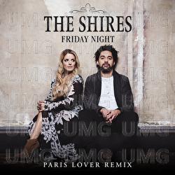 Friday Night - The Shires