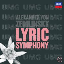 Zemlinsky: Lyric Symphony