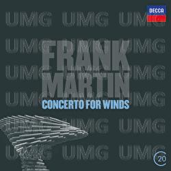 Martin: Ballades; Concerto For Winds - Royal Concertgebouw Orchestra, Riccardo Chailly