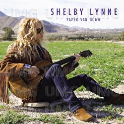 Paper Van Gogh - Shelby Lynne