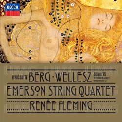 Berg: Lyric Suite; Wellesz: Sonnets By Elizabeth Barrett Browning, Op.52 - Emerson String Quartet, Renée Fleming