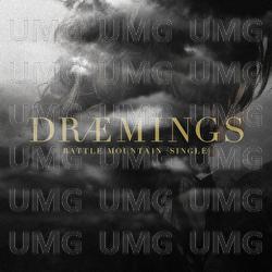 Battle Mountain - DR&AElig;MINGS