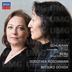 Schumann: Liederkreis; Frauenliebe und Leben; Berg: Sieben frühe Lieder - Dorothea Röschmann, Mitsuko Uchida