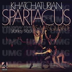 Khatchaturian: Ballet Suites From Spartacus & Masquerade