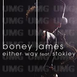 Either Way - Boney James, Stokley