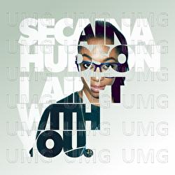 I Ain't With You - Secaina Hudson