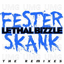 Fester Skank - Lethal Bizzle, Diztortion