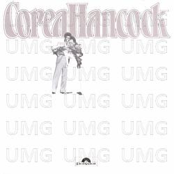 CoreaHancock: An Evening With Chick Corea & Herbie Hancock - Chick Corea, Herbie Hancock