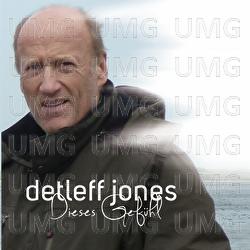Dieses Gef&uuml;hl - Detleff Jones