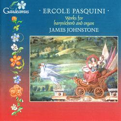 Pasquini: Works for Harpsichord and Organ