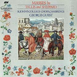 Tallis & Sheppard: Masses - The Choir of St John’s Cambridge, George Guest