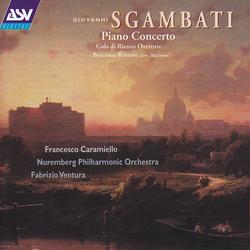 Sgambati: Piano Concerto; Cola di Rienzo; Berceuse-Reverie - Francesco Caramiello, Nuremberg Philharmonic Orchestra, Fabrizio Ventura