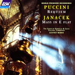 Puccini: Requiem / Janacek: Mass in E flat - Choir of Gonville & Caius College, Cambridge, Geoffrey Webber