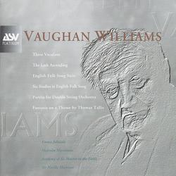 Vaughan Williams: Partita, 3 Vocalises, Fantasia on a Theme by Thomas Tallis, The Lark Ascending